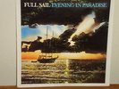FULL SAIL  Evening In Paradise AOR SOFT ROCK AOR  JESUS XIAN / PRIVATE RaRE LP