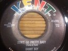 MONSTER ROCKABILLY JIVER 45 - DANNY BOY - DON'T GO PRETTY BABY -KENT 45 LISTEN
