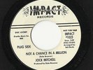 Jock Mitchell Not a chance in a Million Orig,Rare Northern Soul Classic EX+
