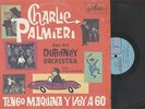 CHARLIE PALMIERI AND HIS DUBONEY ORCHESTRA - TENGO MAQUINA Y VO A 60 - LATIN LP