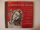 DEBUSSY, MARTYRE ST SEBASTIEN, INGHELBRECHT DUCRETET EX  TWO 10 inch GATEFOLD