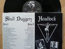 SKULL DUGGERY - Headlock LP 1983 ‘Mutha Records’ CHRONIC SICK, WORST, FATAL RAGE