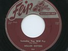 Rare Country / Rockabilly 45-Miller Sisters- Someday You Will Pay-HEAR-Flip 504