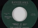 Rare Northern Soul Funk 45 CURTIS LIGGINS INDICATIONS What It Is? KAYCEE HEAR NM