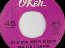 WALTER JACKSON: It's An Uphill Climb To The Bottom (rare soul vinyl 45)