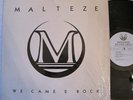 MALTEZE We Came 2 Rock PRIVATE HARD ROCK/METAL 1987 LP RARE RHO Records