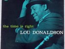 LOU DONALDSON-THE TIME IS RIGHT,MONO, BLUE NOTE, DEEP GROOVE,W.63RD,RVG STAMP