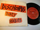 Rare Punk Hardcore 7” the Dischords “Dirty Habits”
