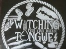 Twitching Tongues This is hardcore press Feed Your Disease Soul Search
