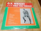 O.V. Wright If it is Only for Tonight rare 60s soul LP Backbeat/Peacock Sealed