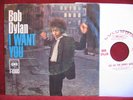 Bob Dylan 7''  I WANT YOU / JUST LIKE TOM THUMB'S BLUES - Columbia Promo