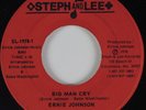 70s Soul 45 ERNIE JOHNSON Big Man Cry STEPH & LEE HEAR