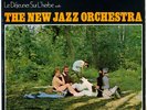 THE NEW JAZZ ORCHESTRA Neil Ardley Le Dejeuner Sur L'herbe 1969 Rare Jazz UK NM