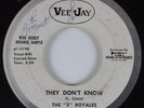 R&B 45 5 ROYALES They Don't Know VEE-JAY HEAR