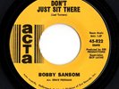 Northern Soul 45 BOBBY SANSOM Don't Just Sit There/My Prayer Acta HEAR
