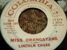 Lincoln Chase, Miss Orangatang, Columbia promo # 41914, vg+