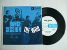 THE WHO, DANCE SESSION, THE KIDS ARE ALRIGHT r.p.m. record 45rpm vinyl
