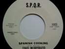 CHAOS INCORPORATED*spanish cooking*45*S.P.Q.R*HUGE R&B MOD DANCER*popcorn*HEAR