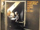RARE OZ FAIRFIELD PARLOUR - FROM HOME TO HOME LP - VERTIGO SWIRL 6360001 1Y/2Y