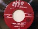 Cochran Bros Tired and Sleepy Ekko Record RARE ORIG 7