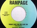SMOKEY BROOKS 45 Nobody Loves You Like I Love You RAMPAGE Funk RARE #A184  HEAR