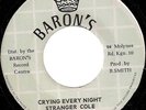 STRANGER COLE WITH TOMMY MCCOOK / CRYING EVERY NIGHT / LISTEN