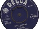 A FAIR SET Honey And Wine 1965 or. UK single EX grade VINYL