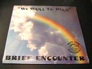 Brief Encounter LP MUSIC TOWN We Want To Play SEALED RARE MODERN SOUL BOOGIE