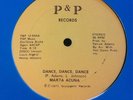 MARTA ACUNA - Dance, Dance, Dance - P&P - RARE ORIG Patrick Adams DISCO 12