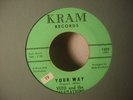 VITO & THE SALUTATIONS 45 KRAM Your Way R&B DOO-WOP VOCAL GROUP Hear