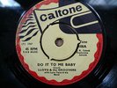 LLOYD & THE GROOVERS - DO IT TO ME BABY CALTONE ORIG UK PRESSING NEAR MINT