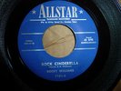 1959 Rockabilly, Rocky Williams, Rock Cinderella,  Allstar 7181