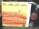PAUL BLEY JOHN GILMORE gary PEACOCK TURNING POINT lp carla MONO '64- '75 annette