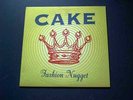 CAKE - Fashion Nugget LP 1996 I Will Survive