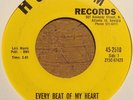 The Pips debut 45 on HunTom 1st press Every Beat of My Heart/Room In Your Heart