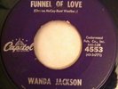 Wanda Jackson - Funel of love / Right or wrong 7” (Capitol, ORIGINAL) R&B