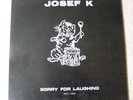 JOSEF K SORRY FOR LAUGHING ORIGINAL UNRELEASED LP ON POSTCARD RECORDS jk1 RARE