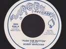 BOBBY MARCHAN push the button / My day is coming RARE FUNK on ACE