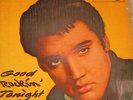 ELVIS PRESLEY.   GOOD ROCKIN' TONIGHT. RCA EPA 9562 (RARE GERMAN EP).