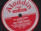jump blues  THE FOUR KINGS  All Alone Blues ALADDIN  78  