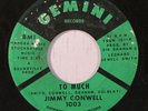 rare Northern Soul 45 JIMMY CONWELL to much GEMINI