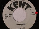 rare Soul 45 Z.Z. HILL what more KENT Listen