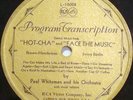 VICTOR PROGRAM TRANSCRIPTION Paul Whiteman & Orch Hot-Cha L-16008 Face The Music