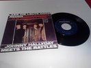 RARE 45 T JOHNNY HALLYDAY MEETS THE RATTLES 