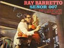 RAY BARRETTO Senor 007 LP United Artists NM/VG++ Stereo