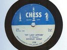 Howlin Wolf Chess 1528 Oh Red/My Last Affair 1953