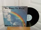 BRIEF ENCOUNTER WE WANT TO PLAY RARE MODERN SOUL FUNK BOOGIE LP EX+