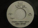 JIMMY MOORE Church Street Sally RARE NORTHERN SOUL white label promo 45 on SPQR