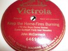 JOHN McCORMACK Tenor Keep the home fires burning 78 VICTROLA 64696 USA S/Sided