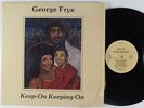 GEORGE FRYE Keep-On Keeping-On BEACH CITY LP VG++ SHRINK